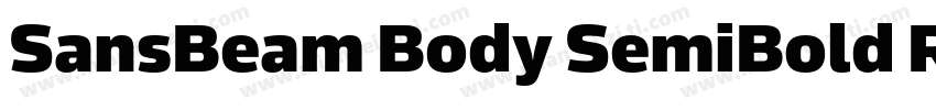 SansBeam Body SemiBold Regula字体转换